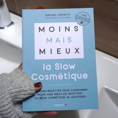 Moins mais mieux avec la slow cosmétiqueLIVRESUneViePlusSaine