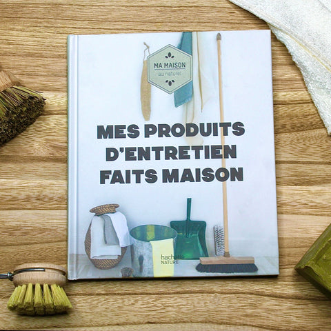 Mes produits d'entretien faits maisonLIVRESUneViePlusSaine