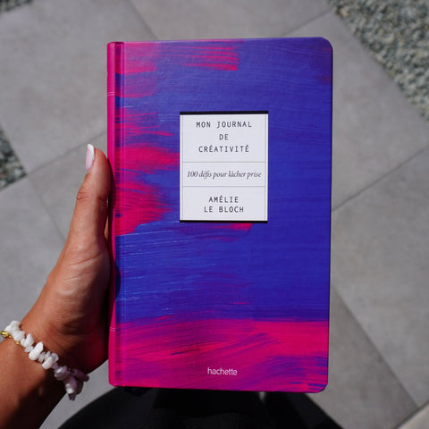 Journal de créativité | 100 défis pour lâcher prise | Amélie LE BLOCHLIVRESUneViePlusSaine